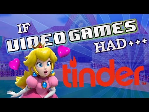 IF VIDEO GAMES HAD TINDER