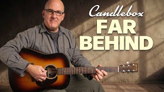 Far Behind by Candlebox | Full Guitar Lesson - Chords, Strumming, and Solo Techniques
