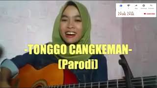 Download lagu TONGGO CANGKEMAN [Parodi] mp3