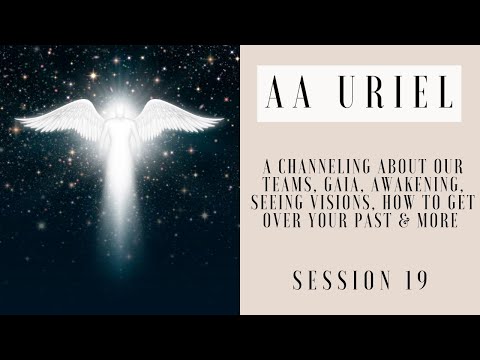 Sarah Webb Session 19 - Channeling AA Uriel/Edgar Cayce/Dolores Cannon - "Getting the message out!"