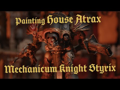 Painting the Mechanicum Knight Styrix