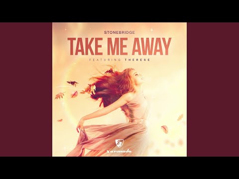 Take Me Away (2018 Extended Remaster)