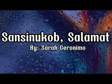 Sarah Geronimo - Sansinukob, Salamat Lyrics