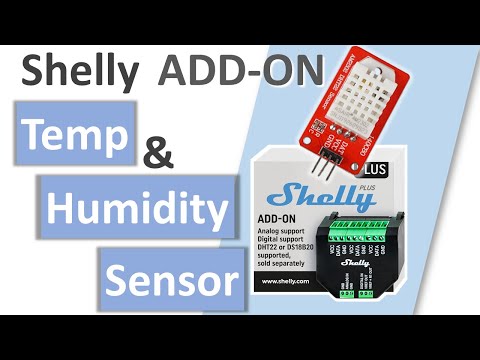 Shelly Plus Add-On With Temperature & Humidity Sensor DHT22 | Setup Guide
