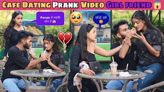 Real Life Dating Prank On Girl Friend 😱|| सब कुछ खत्म हो गया 💔😭 || Anshul Yadav