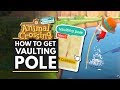 Animal Crossing New Horizons | How to Get the VAULTING POLE to Explore the Full Island