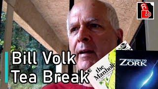 Bill Volk of Return to Zork and Activision fame | Retro Tea Break