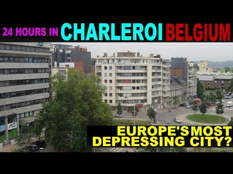 A Tourist's Guide to Charleroi, Belgium