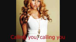 Calling You - Kat Deluna (with lyrics)
