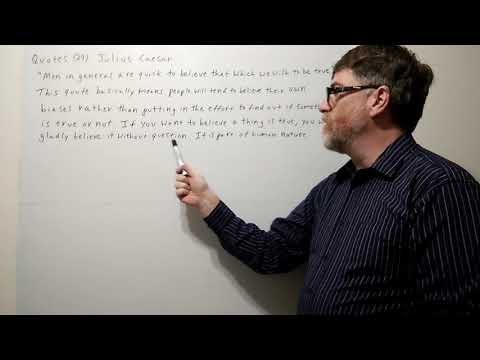 Tutor Nick P Quotes 29 Julius Caesar - Men in General Are Quick to Believe ...