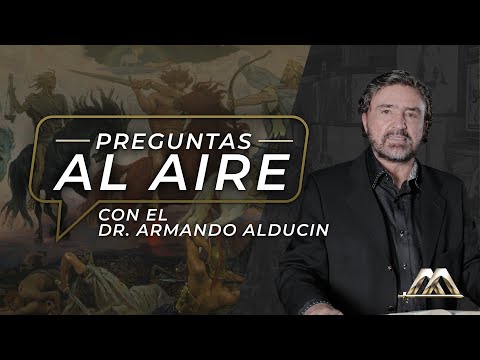¿Quiénes son los cuatro jinetes del Apocalipsis? | Preguntas al Aire | Dr. Armando Alducin
