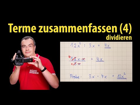 Terme zusammenfassen (4) - dividieren | einfach erklärt von Lehrerschmidt