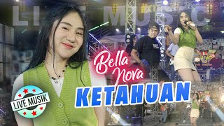 Download lagu Bella Nova - Ketahuan (Live Music) mp3