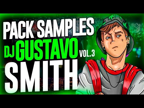 PACK SAMPLES MANDELÃO DJ GUSTAVO SMITH VOL. 3