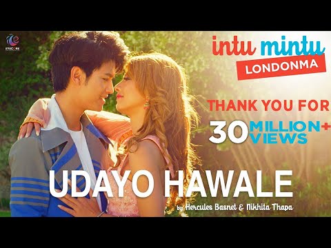 INTU MINTU LONDONMA | OFFICIAL SONG UDAYO HAWALE | DHIRAJ MAGAR | SAMRAGYEE RL SHAH