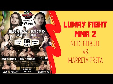 [ LUTA DE MMA ] Neto Pitbull vs Brendo Marreta Preta - 2° LUNAY FIGHT MMA