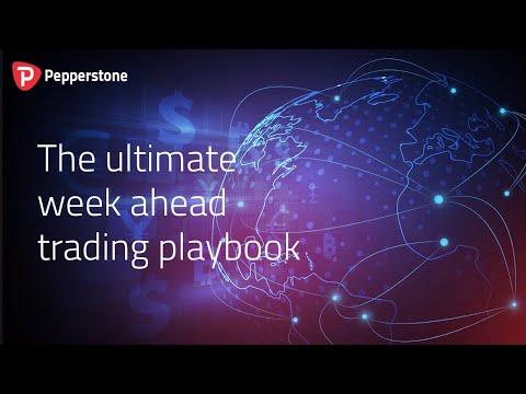 The ultimate week ahead trading playbook
