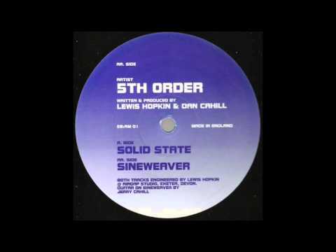 5th Order - Solid State (Original Mix)