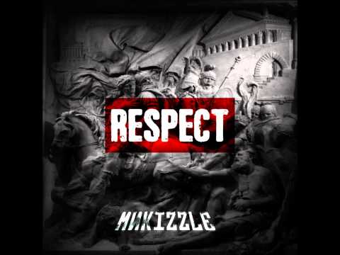 Respect - MNKIZZLE