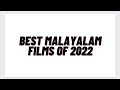Best Malayalam Films of 2022