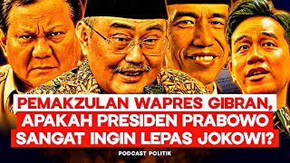 Pemakzulan Wapres Gibran, Apakah Presiden Prabowo Sangat Ingin Lepas Jokowi? Ft 