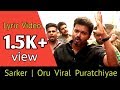 Sarker Status Oru Viral Puratchi Status AR Rahman Status WhatsApp Status Tamil Status Vijay Status