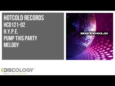 H.y.p.e. - Pump This Party [ Melody ] HCD121