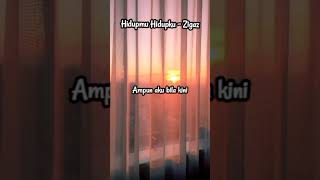 Download lagu Hidupmu Hidupku - Zigaz #zigaz mp3