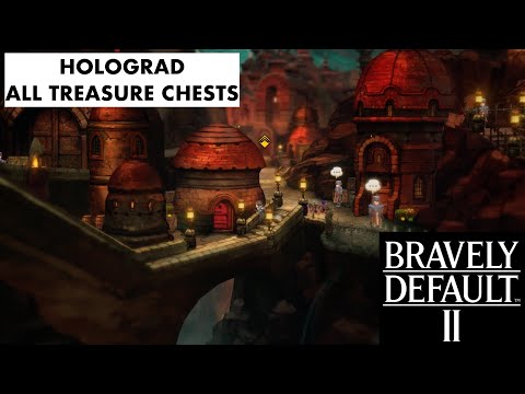 Bravely Default 2 - Holograd - All Treasure Chests