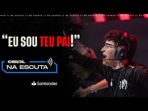 "Eu sou teu pai!" | Na Escuta: CBLOL 2ª Etapa 2023 (Rodada 1)
