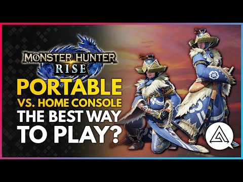 Monster Hunter Rise | The Ultimate Monster Hunter Experience - Home Console vs. Portable!