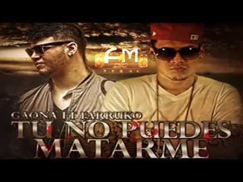 farruko ft gaona tu no puede matarme prod.cachorro284 2012