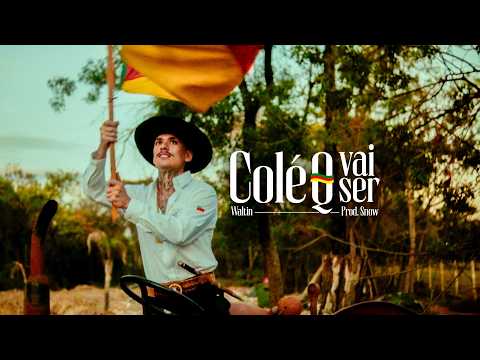 Waltin - Colé que Vai Ser (Clipe Oficial)
