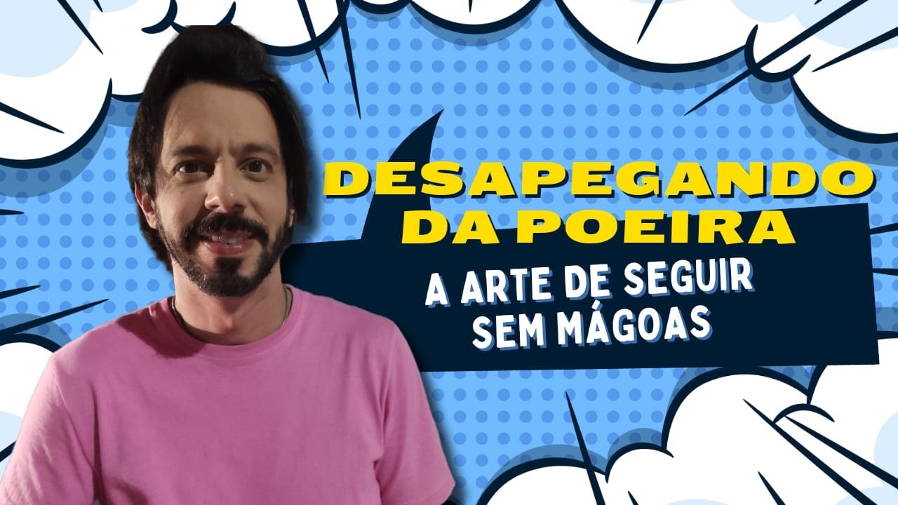 DESAPEGANDO DA POEIRA: A ARTE DE SEGUIR SEM MÁGOAS com TATTO SAVI