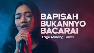 Download lagu BAPISAH BUKANNYO BACARAI | COVER LAGU MINANG BY SANTIANG MUSIC mp3