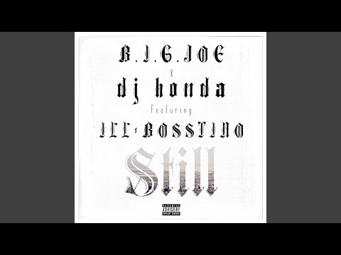 STILL feat. ILL-BOSSTINO