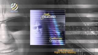 José Feliciano Right Here Waiting