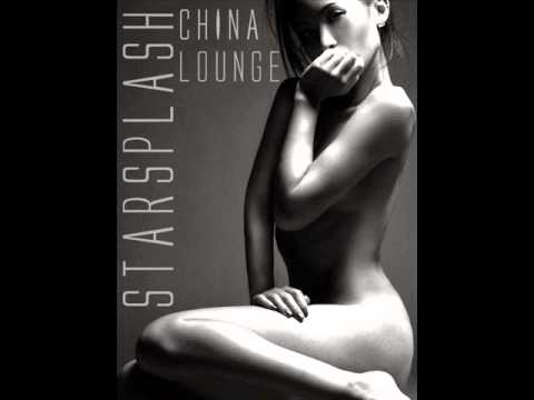 Starsplash - China Lounge (B-Side)