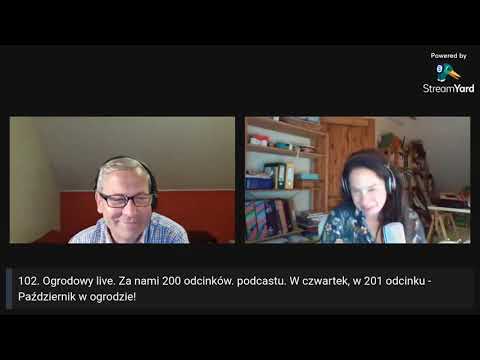 102. Ogrodowy live Naturalnie o Ogrodach - zapis transmisji