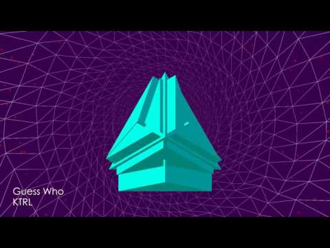 KTRL - Guess Who