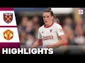 Manchester United vs West Ham United | Highlights | FA Women's Super League 03-03-2024