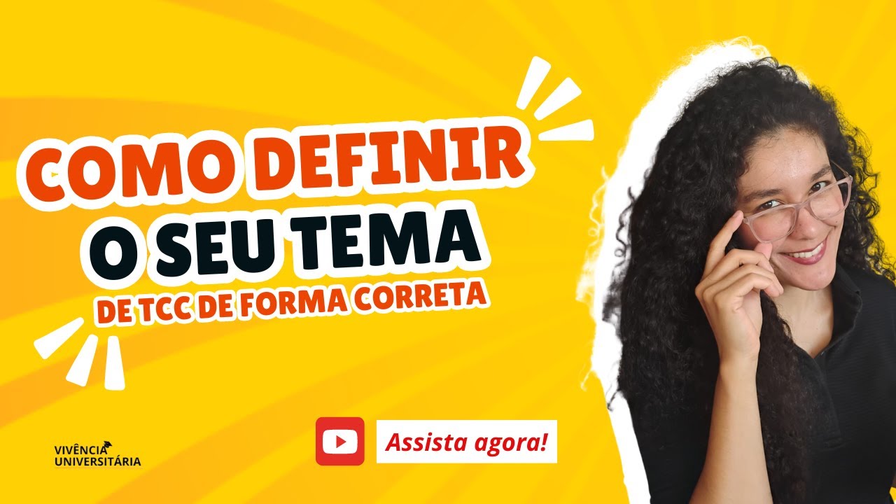 A importância de escolher o tema certo