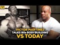 Victor Martinez Answers: Was 90s Bodybuilding Better Than Today?