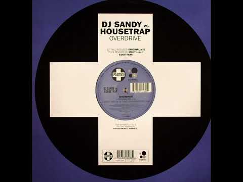 DJ Sandy vs.Housetrap - Overdrive (Ariel Mix)
