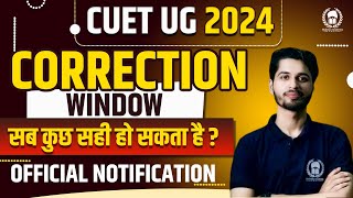 CUET 2024 Form Correction Window Open | Official Notification Released | Vaibhav Sir