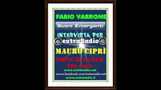 Intervista Mauro Cipri Extraradio 22 05 2017