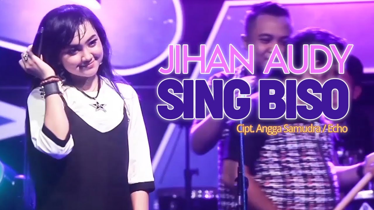 Jihan Audy - Sing Biso (Official Music Video)