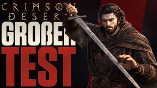 DER TEST - Crimson Desert Review nach 60 Stunden - Lohnt es sich?