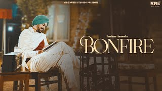 New Punjabi Songs 2025 | Bonfire (Official Video) Pavitar Lassoi | Latest Punjabi Songs 2025