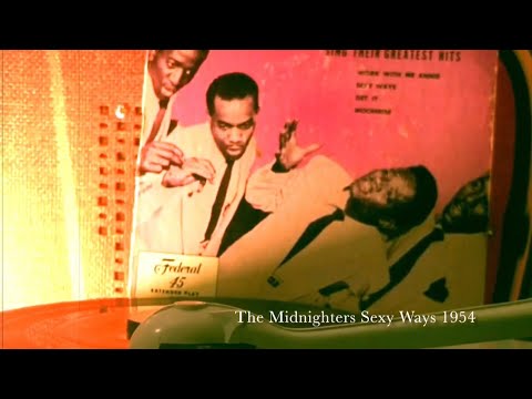 The Midnighters ‎ Sexy Ways 1954  #doowop #oldies #oldiesbutgoodies  #rhythmandblues #rocknroll